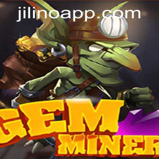 GemMiner: Unveiling the Enchanting World of JILINO